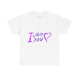 I Love You Graphic Tee, Unisex Heavy Cotton T-Shirt, Casual Wear, Valentine's Day Gift, Relationship Milestone Apparel, Cute Love Shirt, - Enfance-Heureuse